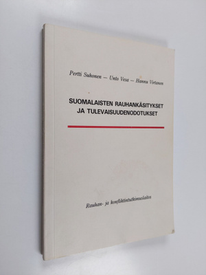Pertti Suhonen : Suomalaisten rauhankäsitykset ja tulevai...