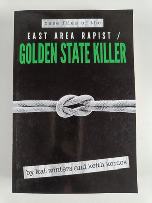 Kat Winters : Case Files of the East Area Rapist / Golden...
