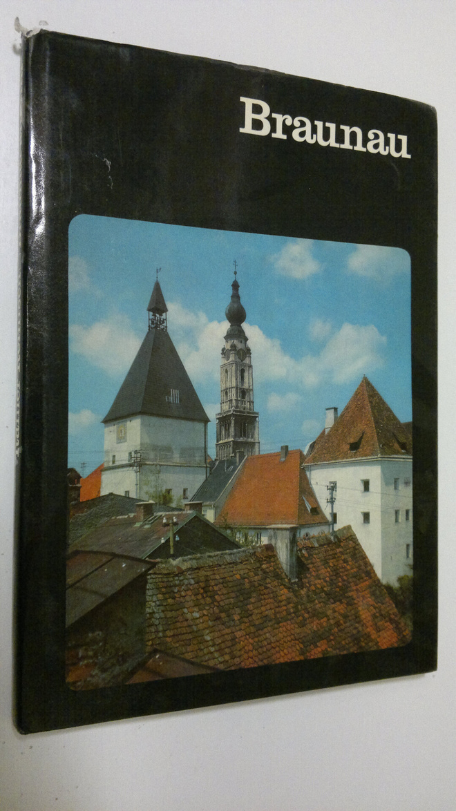 Rainer Reinisch : Braunau am Inn : aufnahmen von Werner N...