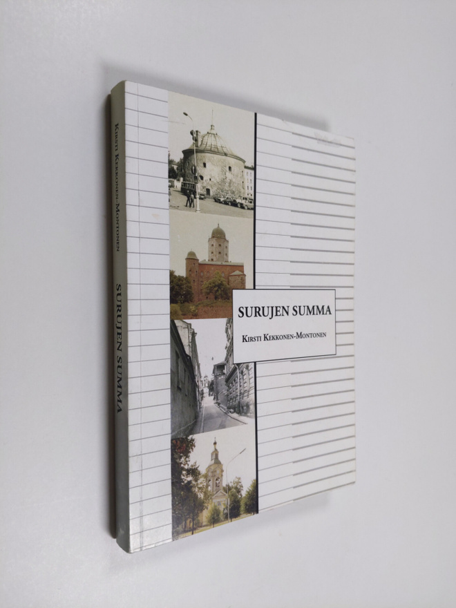 Kirsti Kekkonen-Montonen : Surujen summa