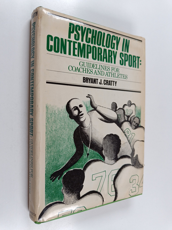 Bryant J. Cratty : Psychology in contemporary sport : gui...