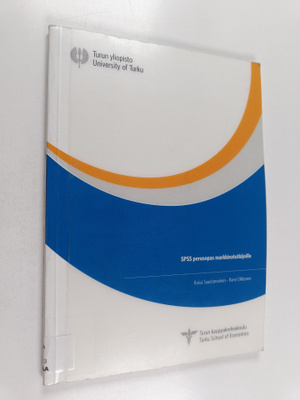 Kaisa Saastamoinen : SPSS perusopas markkinatutkijoille
