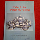 Tuhat ja yksi Arabian kahvikuppia - pikkukuva 1