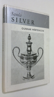 Gunnar Mårtenson : Samla Silver