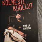 Al Jourgensen: Kolmesti kuollut, minä ja Ministry - pikkukuva 1