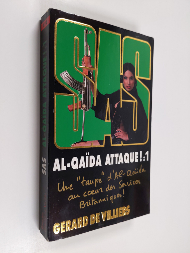 Gerard De Villiers : Al-Qaida attaque !