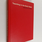 Bernard Spodek : Teaching in the early years - pikkukuva 1