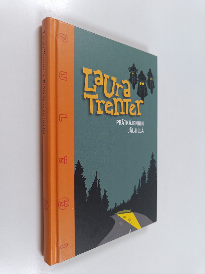Laura Trenter : Prätkäjengin jäljillä