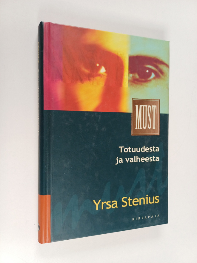 Yrsa Stenius : Totuudesta ja valheesta