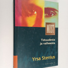 Yrsa Stenius : Totuudesta ja valheesta - pikkukuva 1