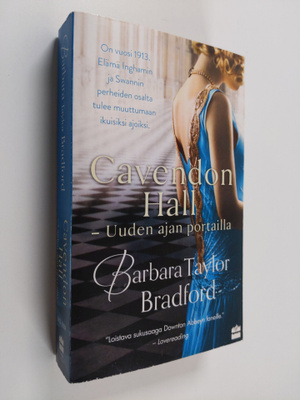 Barbara Taylor Bradford : Cavendon Hall : uuden ajan port...