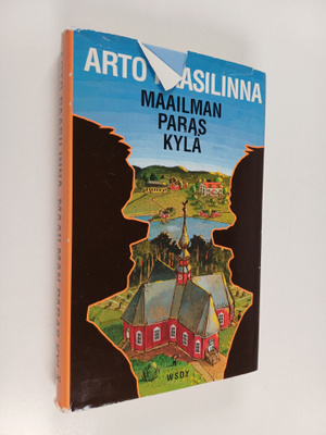 Arto Paasilinna : Maailman paras kylä