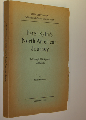 Martti Kerkkonen : Peter Kalms North American journey : I...