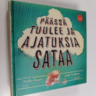 Päässä tuulee ja ajatuksia sataa - pikkukuva 1