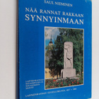 Saul Nieminen : Nää rannat rakkaan synnyinmaan : Lappeenr... - pikkukuva 1