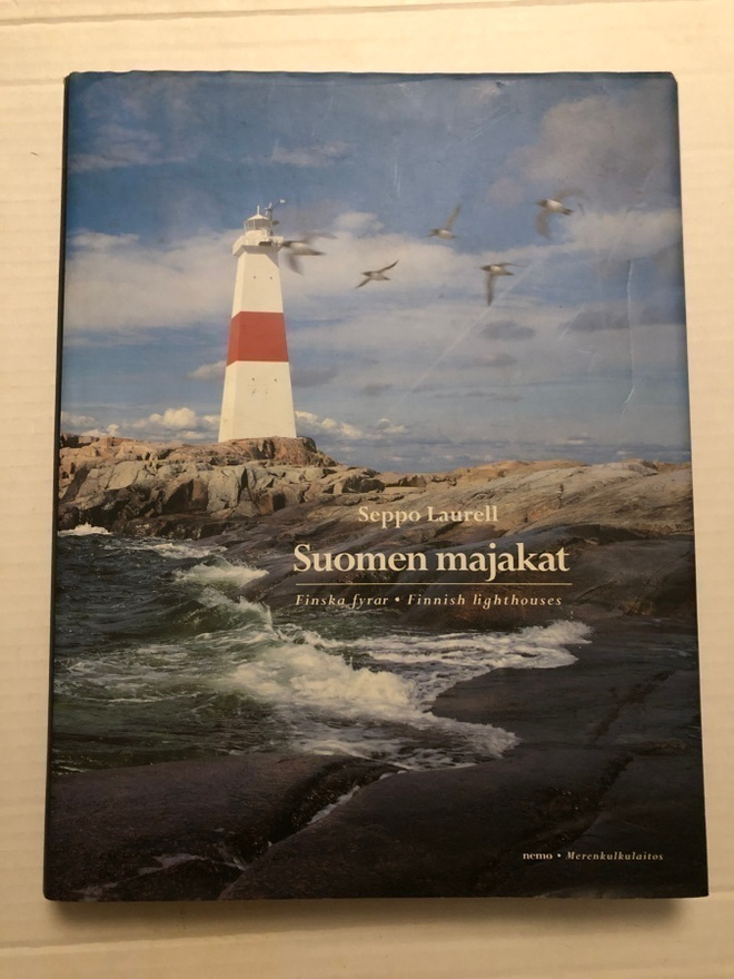 Seppo Laurell Suomen majakat Finlands fyrar