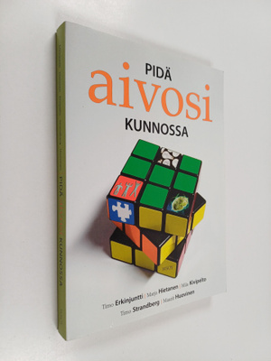 Timo ym. Erkinjuntti : Pidä aivosi kunnossa