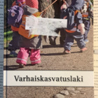 Sami Mahkonen - Varhaiskasvatuslaki (sid.) - pikkukuva 1