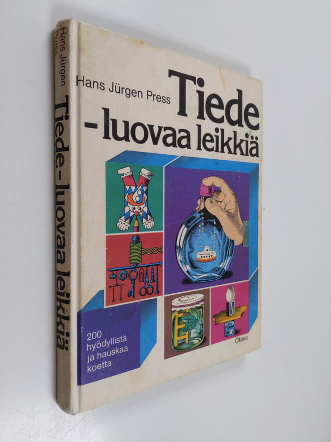 Hans Jurgen Press : Tiede - luovaa leikkiä : 200 hyödylli...