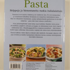 Pasta : helppoja ja hienostuneita ruokia italialaisittain - pikkukuva 2