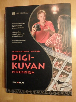 Viljanen ym.; Digikuvaajan peruskirja