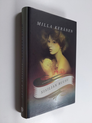Milla Keränen : Sisilian ruusu