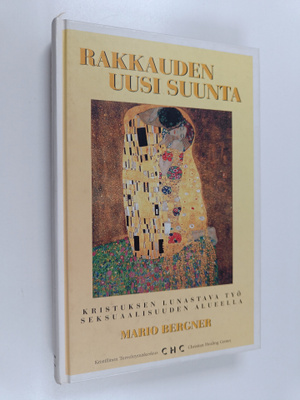 Mario Bergner : Rakkauden uusi suunta : Kristuksen lunast...