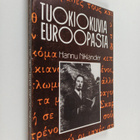 Hannu Niklander : Tuokiokuvia Euroopasta (signeerattu, te... - pikkukuva 1
