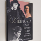 Caius Kajanti : Kiehtovia naiskohtaloita Suomen historiasta - pikkukuva 1