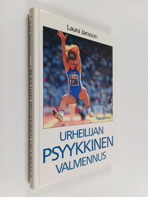 Laura Jansson : Urheilijan psyykkinen valmennus