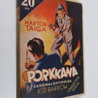 Marton Taiga : Porkkana : sanomalehtipoika Kid Barrow - pikkukuva 1