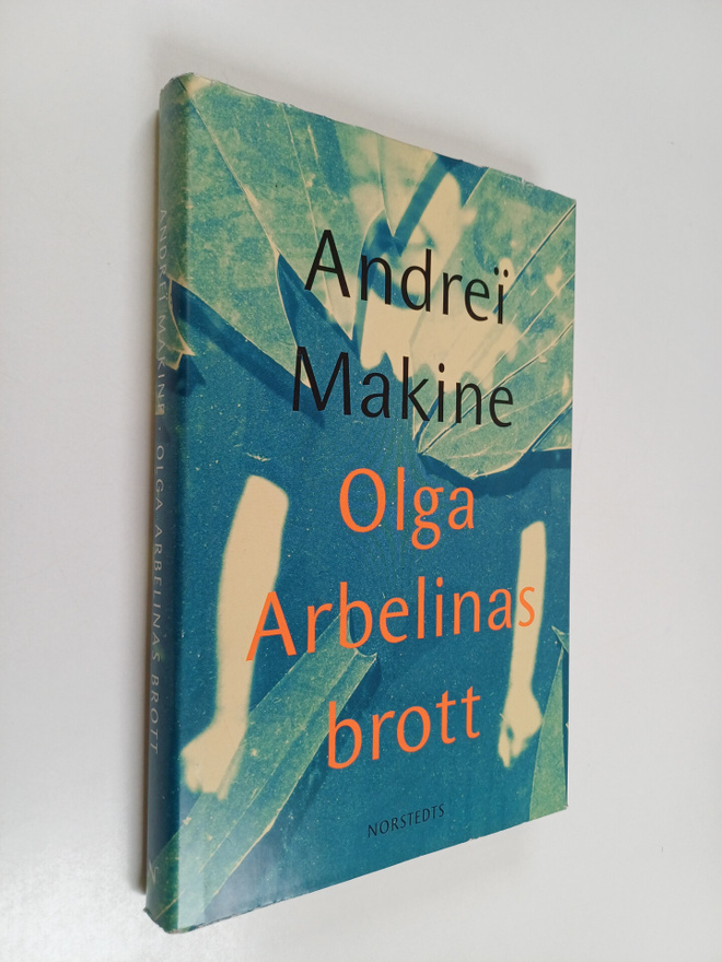 Andrei Makine : Olga Arbelinas brott