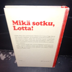 Merri Vik : Mikä sotku Lotta ( SIS POSTIKULU ) - pikkukuva 2
