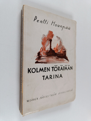 Pentti Haanpää : Kolmen Töräpään tarina
