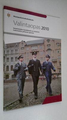 Valintaopas 2010 : Sotatieteiden kandidaatin ja maisterin...