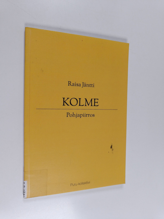 Raisa Jäntti : Kolme