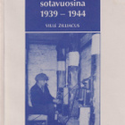Ville Zilliacus: Yleisradiomme sotavuosina 1939-1944 - pikkukuva 1