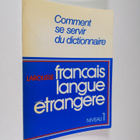 Comment se servir du dictionnaire francais langue etrange... - pikkukuva 1