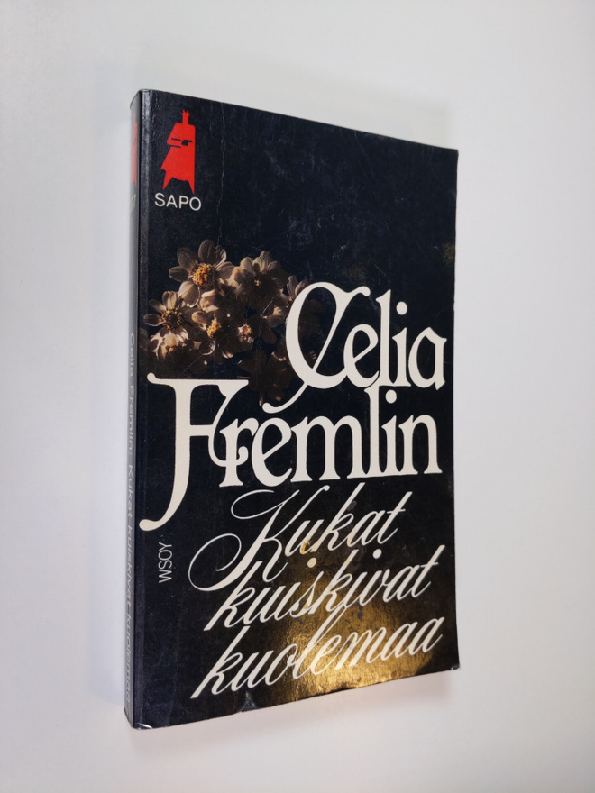 Celia Fremlin : Kukat kuiskivat kuolemaa