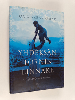 Qais Akbar Omar : Yhdeksän tornin linnake : afgaanipojan ...