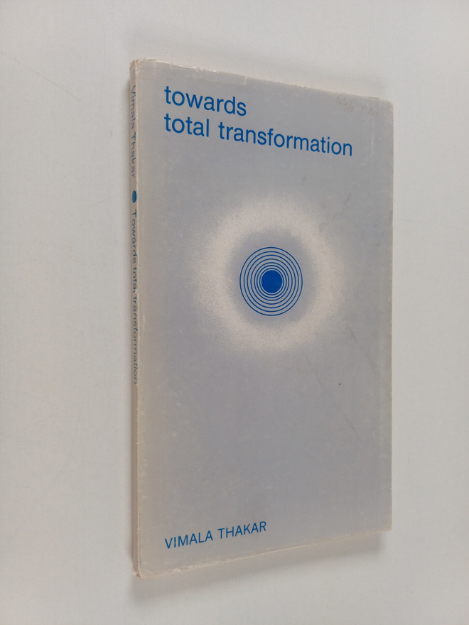 Vimala Thakar : Towards total transformation