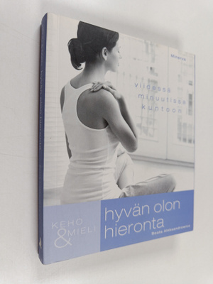 Beata Aleksandrowicz : Hyvän olon hieronta : viidessä min...