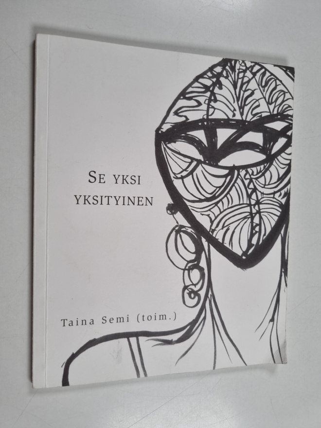 Taina (toim.) Semi : Se yksi yksityinen