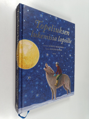 Kirsti Mäkinen : Topeliuksen lukemisia lapsille
