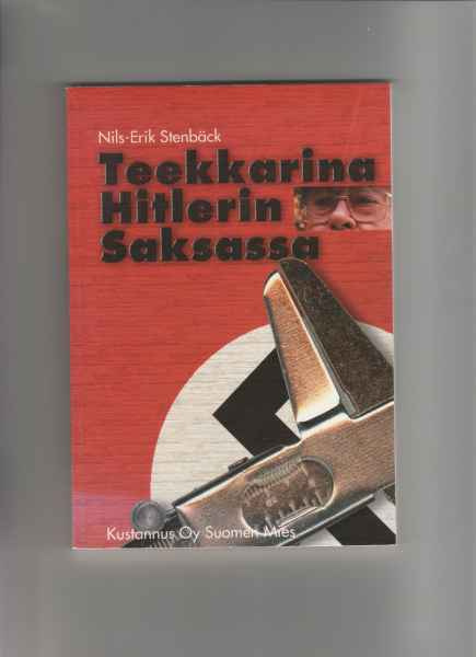 Stenbäck,Nils-Erik: Teekkarina Hitlerin Saksassa,2002 (Dark)