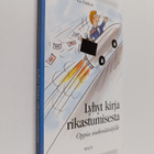 Kai Vakkuri ym. : Lyhyt kirja rikastumisesta : oppia osak... - pikkukuva 1