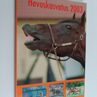 Veijo Toivonen : Hevoskasvatus 2003 - pikkukuva 1