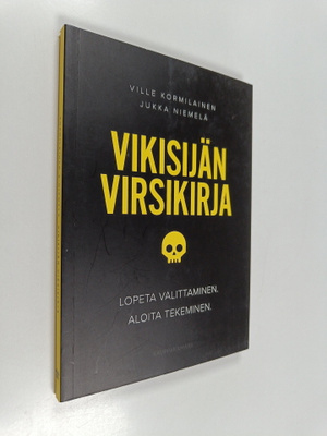Ville Kormilainen ym. : Vikisijän virsikirja : lopeta val...