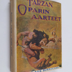 Edgar Rice Burroughs ym. : Tarzan ja Oparin aarteet - sei... - pikkukuva 1