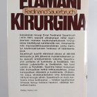 Ferdinand Sauerbruch : Elämäni kirurgina - pikkukuva 2